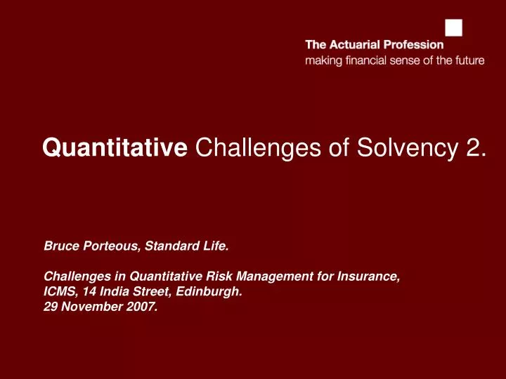 quantitative challenges of solvency 2