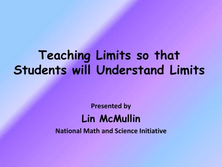 teaching limits so that students will understand limits