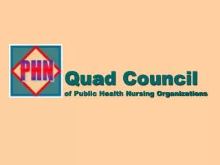Quad Council of Public Health Nursing Organizations