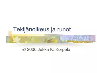 tekij noikeus ja runot