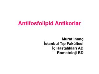 Antifosfolipid Antikorlar