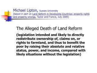 The Alleged Death of Land Reform