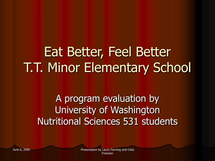 eat better feel better t t minor elementary school