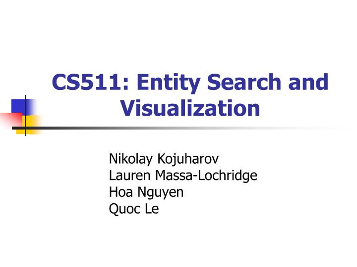 cs511 entity search and visualization