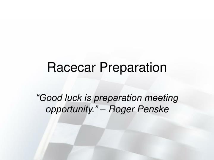 racecar preparation