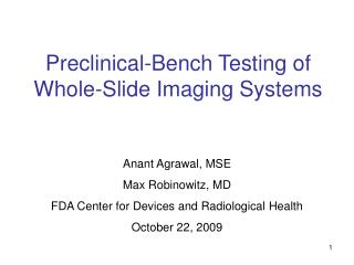 Preclinical-Bench Testing of Whole-Slide Imaging Systems