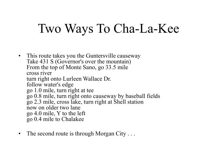 two ways to cha la kee
