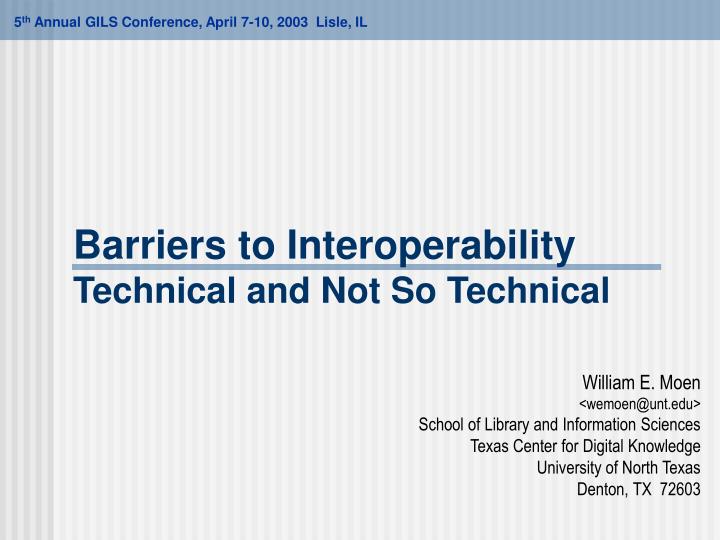 barriers to interoperability technical and not so technical