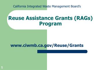 Reuse Assistance Grants (RAGs) Program