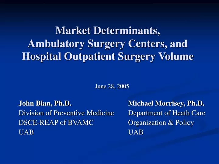 market determinants ambulatory surgery centers and hospital outpatient surgery volume