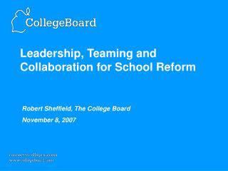Leadership, Teaming and Collaboration for School Reform