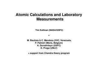 Atomic Calculations and Laboratory Measurements