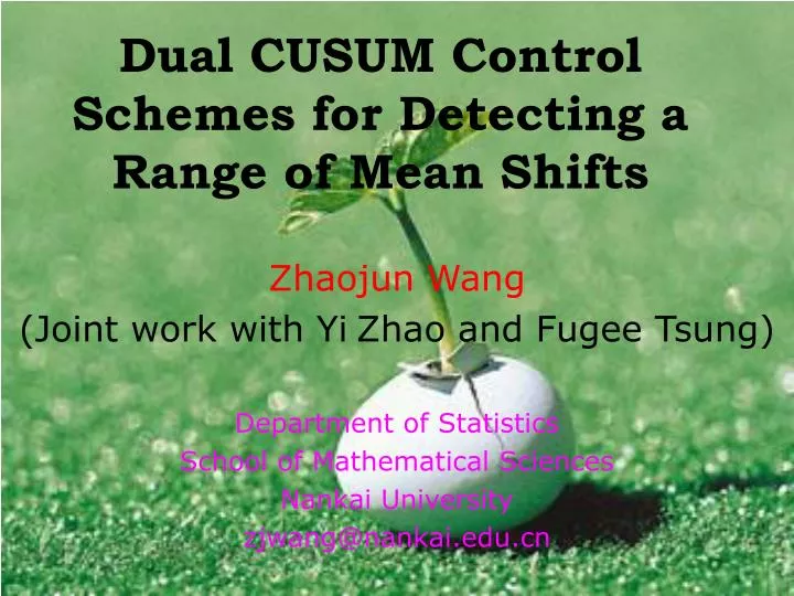 dual cusum control schemes for detecting a range of mean shifts