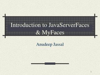 Introduction to JavaServerFaces &amp; MyFaces