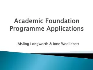 Academic Foundation Programme Applications