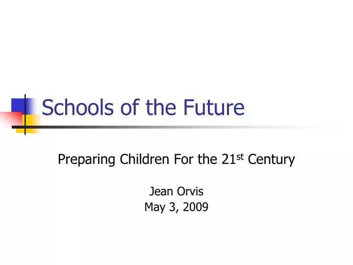 schools of the future