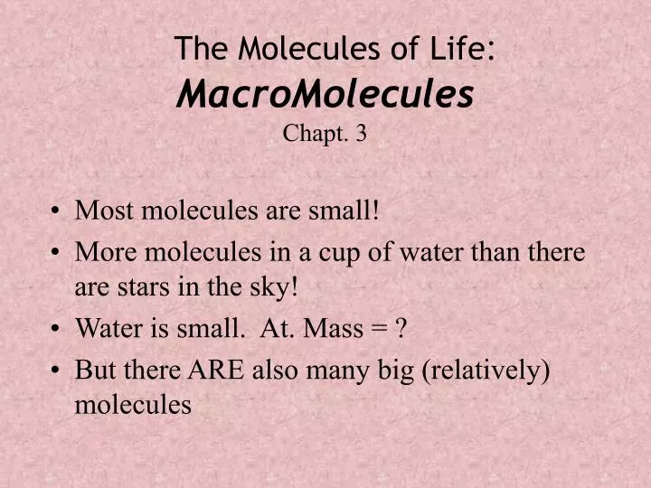 the molecules of life macromolecules chapt 3