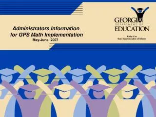 Administrators Information for GPS Math Implementation May-June, 2007