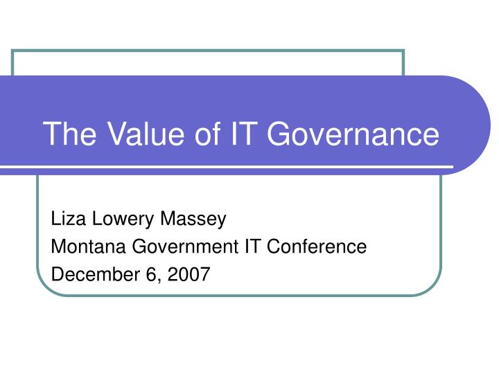 the value of it governance