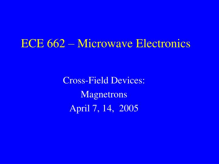 ece 662 microwave electronics
