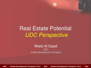 Real Estate Potential UDC Perspective
