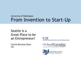 Seattle Is a Great Place to be an Entrepreneur! Connie Bourassa-Shaw CIE