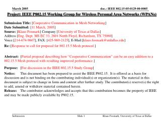 Project: IEEE P802.15 Working Group for Wireless Personal Area Networks (WPANs) Submission Title: [ Cooperative Communi