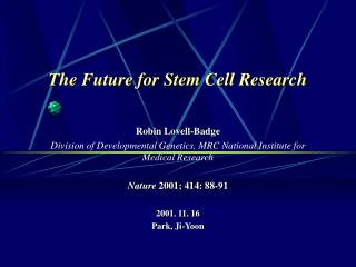 The Future for Stem Cell Research