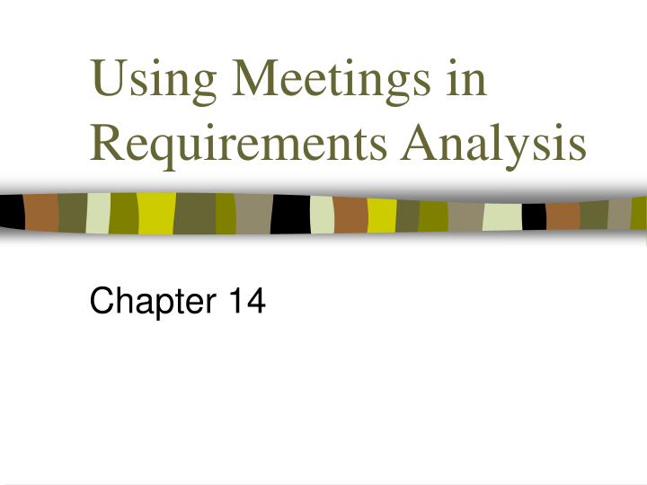 using meetings in requirements analysis