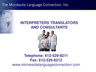 INTERPRETERS TRANSLATORS AND CONSULTANTS