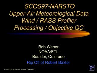 SCOS97-NARSTO Upper-Air Meteorological Data Wind / RASS Profiler Processing / Objective QC
