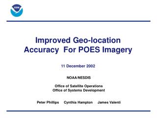 Improved Geo-location Accuracy For POES Imagery 11 December 2002