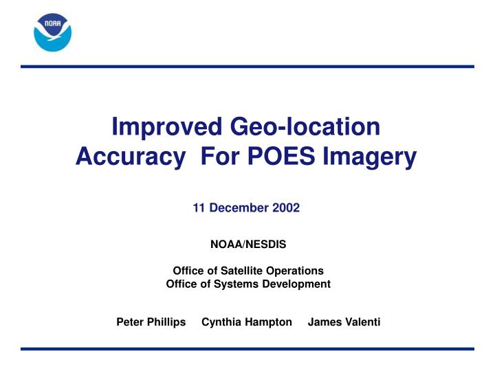 improved geo location accuracy for poes imagery 11 december 2002