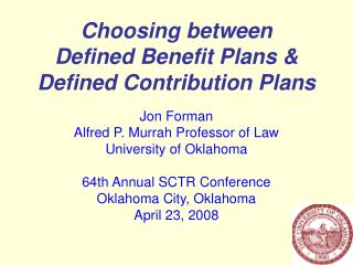 Choosing between Defined Benefit Plans &amp; Defined Contribution Plans