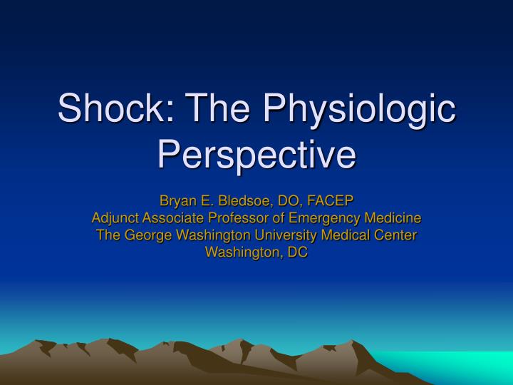 shock the physiologic perspective