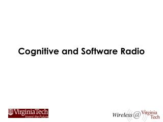 Cognitive and Software Radio