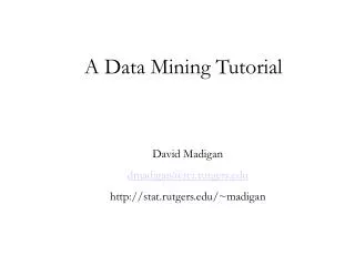 A Data Mining Tutorial