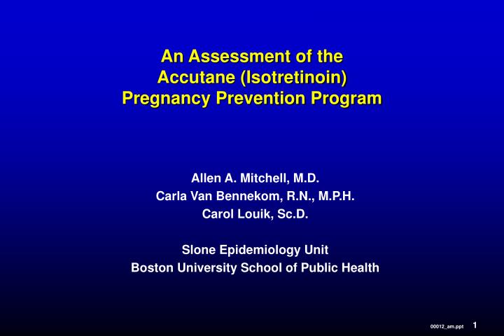 an assessment of the accutane isotretinoin pregnancy prevention program