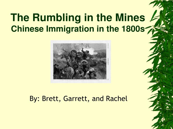 the rumbling in the mines chinese immigration in the 1800s