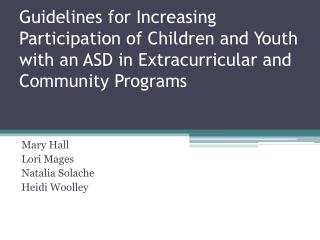 Guidelines for Increasing Participation of Children and Youth with an ASD in Extracurricular and Community Programs