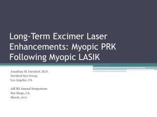 Long-Term Excimer Laser Enhancements: Myopic PRK Following Myopic LASIK