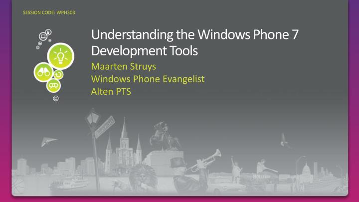 understanding the windows phone 7 development tools
