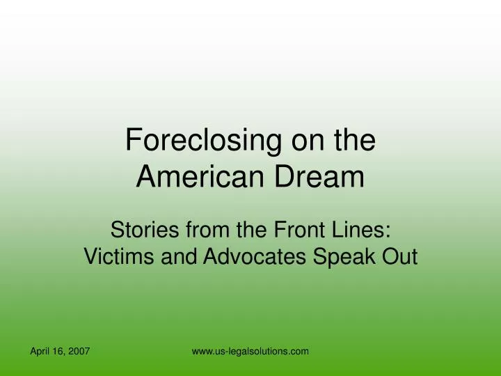 foreclosing on the american dream