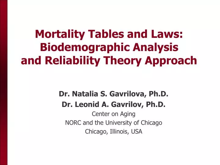 mortality tables and laws biodemographic analysis and reliability theory approach