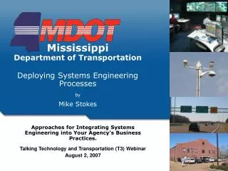 Mississippi Department of Transportation Deploying Systems Engineering Processes by Mike Stokes