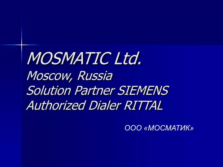 mosmatic ltd moscow russia solution partner siemens authorized dialer rittal