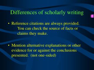 Differences of scholarly writing