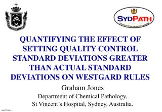 QUANTIFYING THE EFFECT OF SETTING QUALITY CONTROL STANDARD DEVIATIONS GREATER THAN ACTUAL STANDARD DEVIATIONS ON WESTGAR