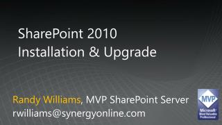 SharePoint 2010 Installation &amp; Upgrade