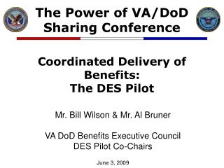 Coordinated Delivery of Benefits: The DES Pilot